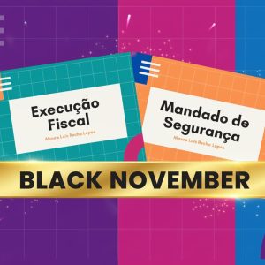 Combo Mandado de Segurança + Execução Fiscal